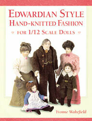 Edwardian Style Handknitted Fashion for 1/12 Scale Dolls
