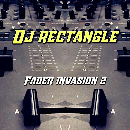 FADER INVASION 2
