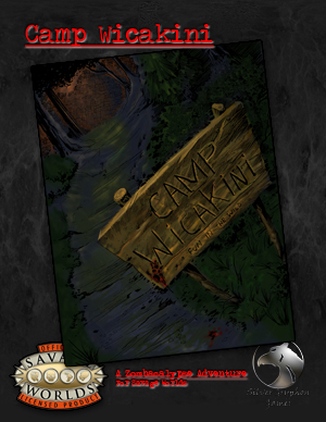 Camp Wicakini - Savage Worlds