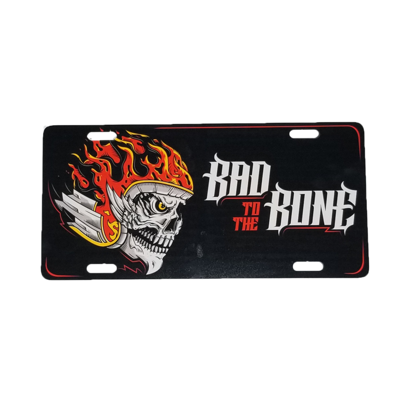 Bad to the Bone License Plate