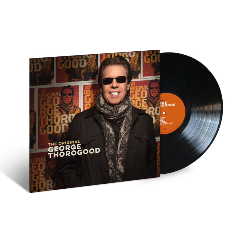 BLACK VINYL -The Original George Thorogood