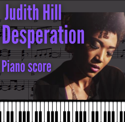 Desperation (Judith Hill) Piano Score