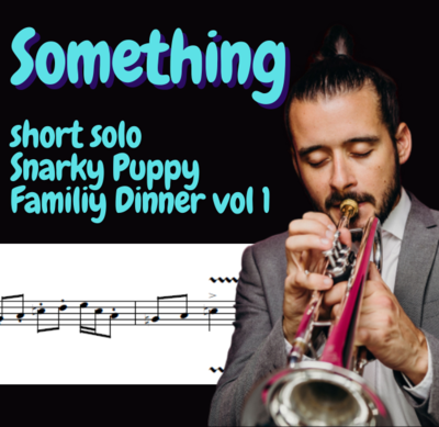 "Something" - Snarky Puppy / Jay Jennings tr