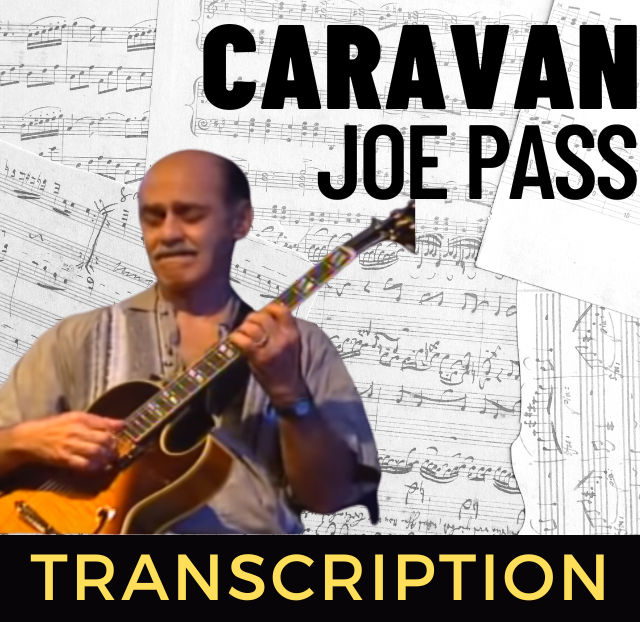 Joe Pass - Caravan (Solo Transcription)