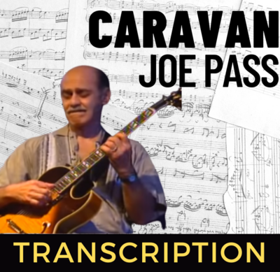 Joe Pass - Caravan (Solo Transcription)