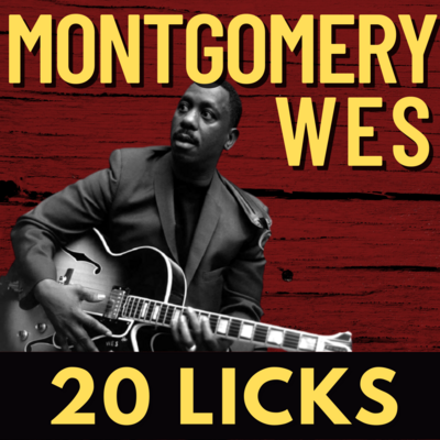 20 Wes Montgomery 2-5-1 Licks with TABS
