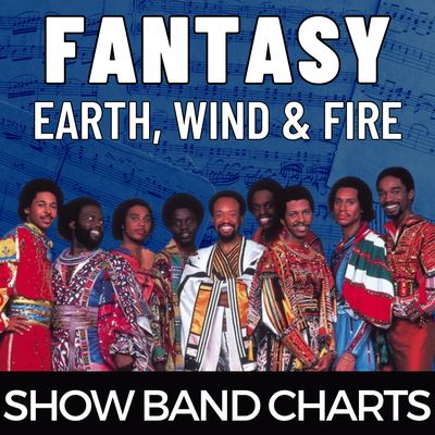 Fantasy (EW&amp;F) – Show Band Charts