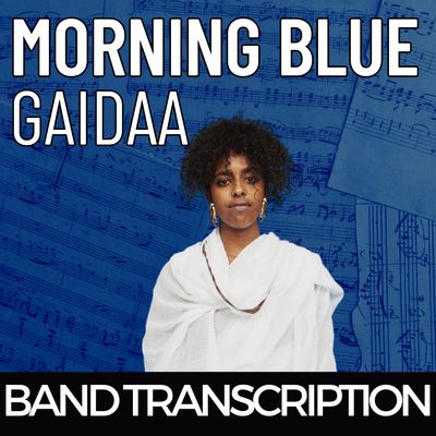 Gaidaa - Morning Blue - Transcription