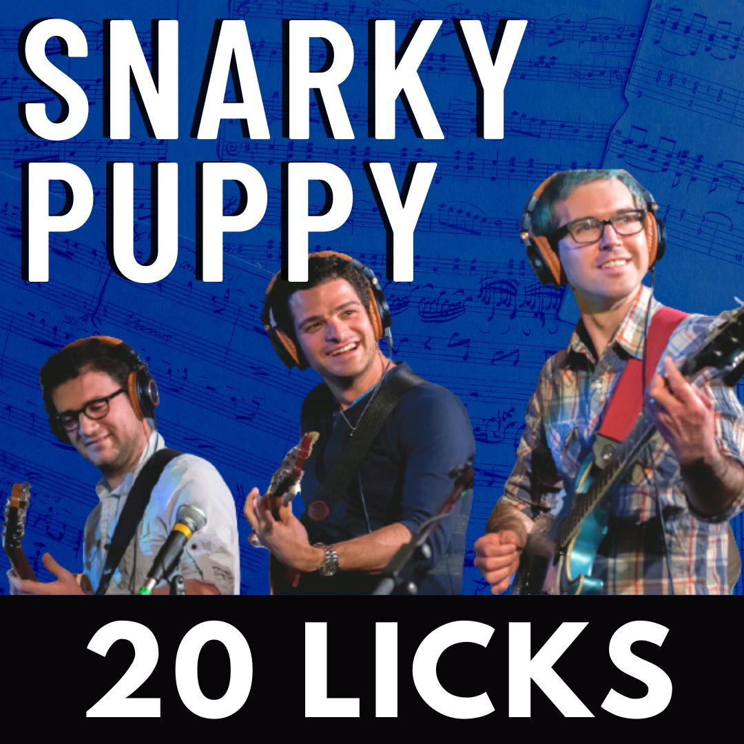 20 Snarky Puppy Guitar Licks with TABS and Video