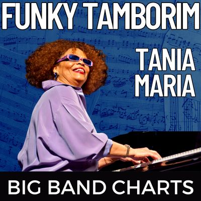 Funky Tamborim – Full Big Band Arrangement