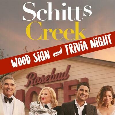 Schitts Creek Wood Sign Kit (With Trivia Party Option)