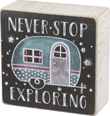 Box Sign - Never Stop Exploring