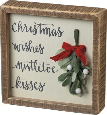 Box Sign -Christmas Wishes Mistletoe Kisses