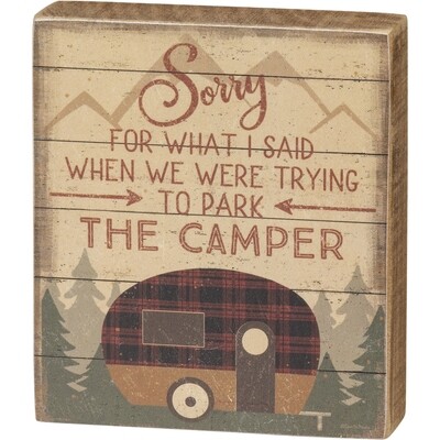 Block Sign - Trying To Park The Camper Block Sign - Trying To Park The Camper