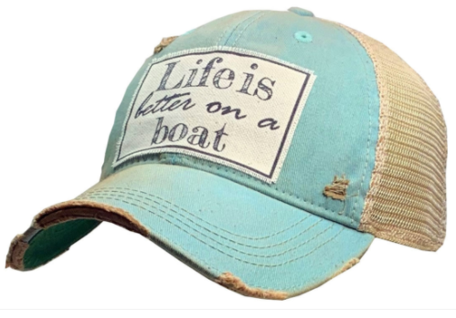 Life Is Better On A Boat Trucker Hat