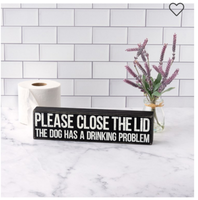 Box Sign - Please Close The Lid