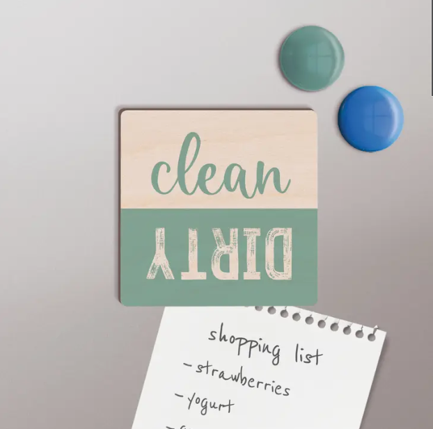 Dirty/Clean Magnet
