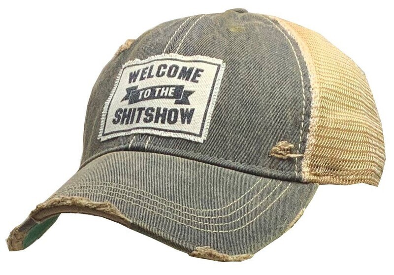 Welcome to The Shit Show Trucker Hat
