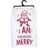 I Am Freaking Merry Kitchen Towel I Am Freaking Merry Kitchen Towel
