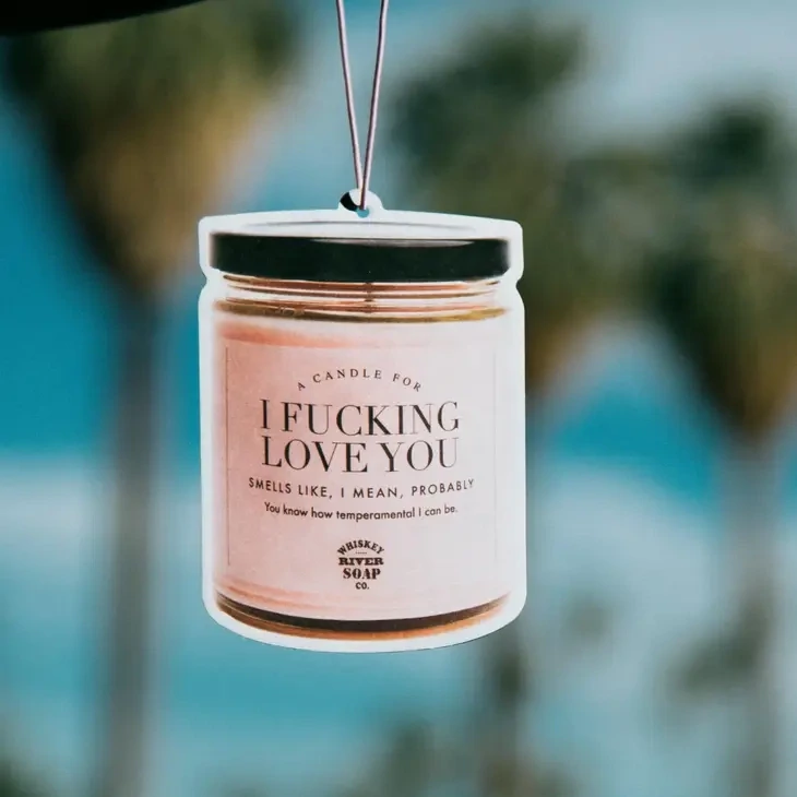 I F*cking Love You Pomegranate Champagne Scented