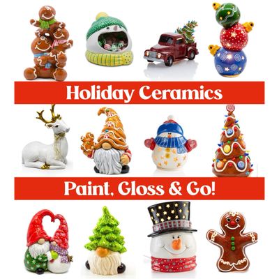 Small Business Saturday 2025 Holiday Ceramics Paint, Gloss and Go! Holiday Ceramics Paint, Gloss and Go!