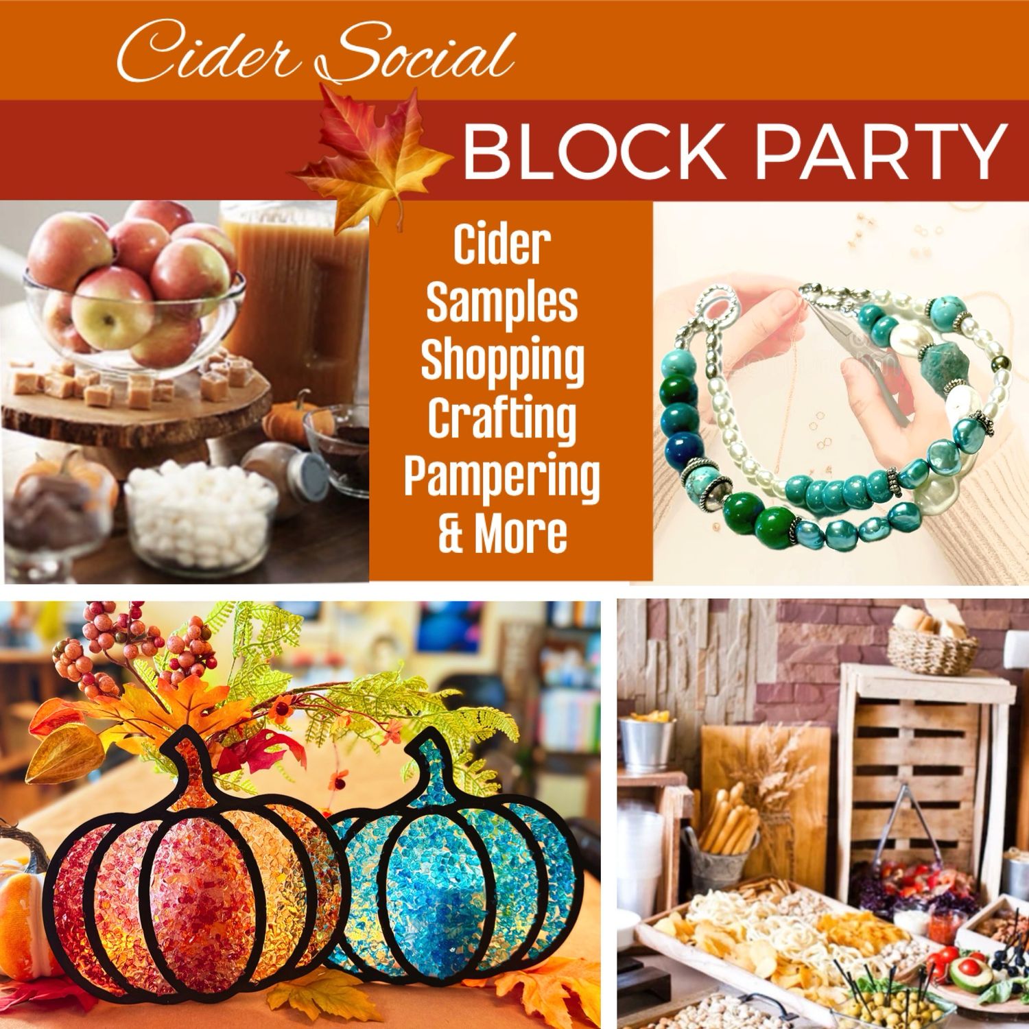 BLOCK PARTY Cider Social October 4th Shopping, Sipping, Snacking