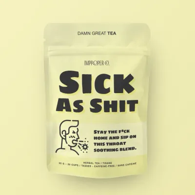Sick As Shit Herbal Tea Sick As Shit Herbal Tea