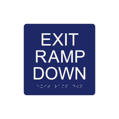 6&quot;x 6&quot; Exit Ramp Down Sign w/ Braille