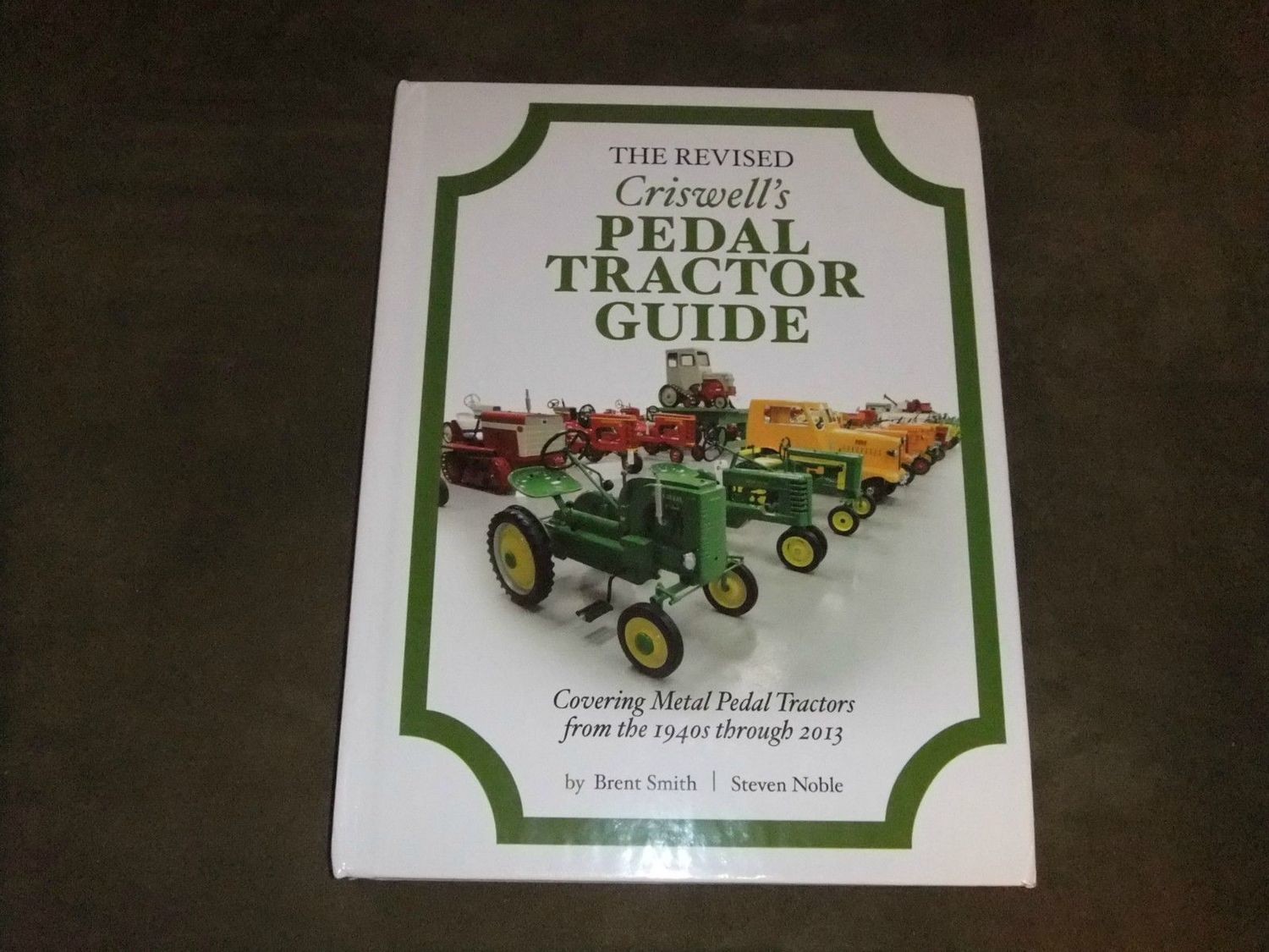 THE REVISED CRIEWELL'S PEDAL TRACTOR GUIDE BOOK