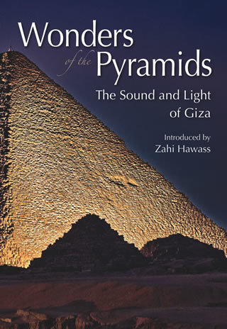 Wonders of the Pyramids The Sound and Light of Giza "Soft Cover" english edition