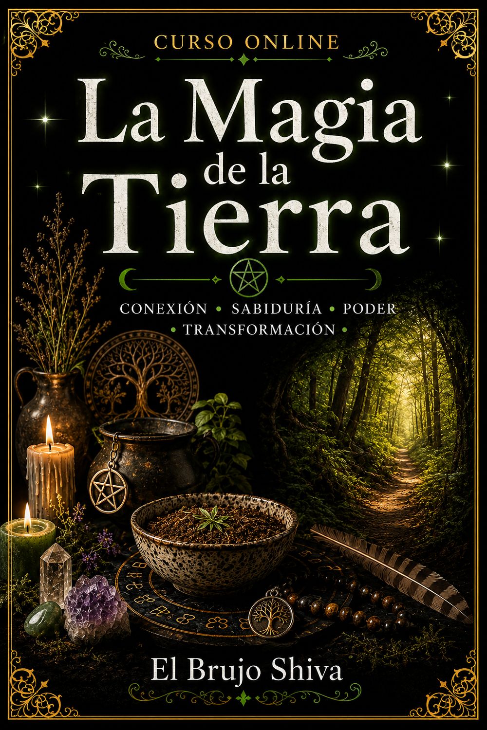 La magia de la tierra