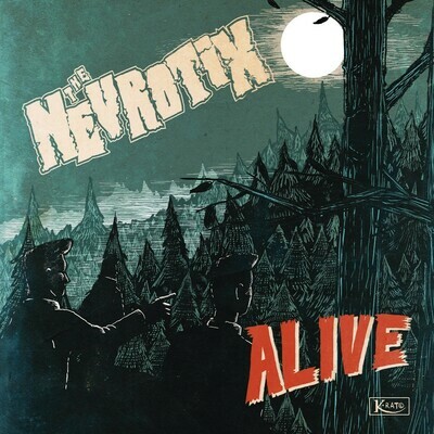 THE NEVROTIX &quot;Alive&quot;