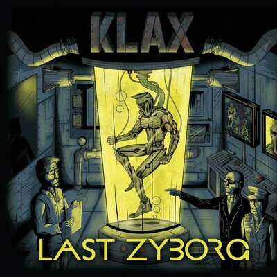 KLAX - &quot;Last Zyborg&quot;