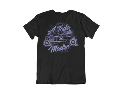 A TODA MADRE  T-SHIRT MAN BY Ger &quot;Dutch Courage&quot; Peters artwork