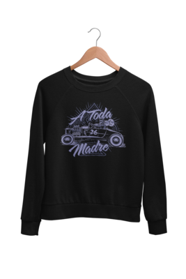 A TODA MADRE SWEATSHIRT UNISEX by BY Ger "Dutch Courage" Peters artwork