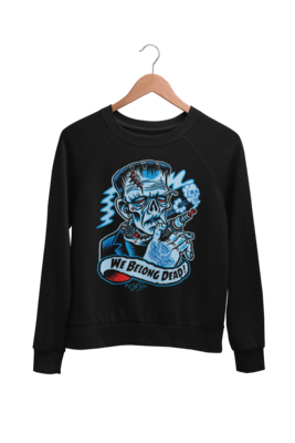 WE BELONG DEAD SWEATSHIRT UNISEX by BY SOL RAC