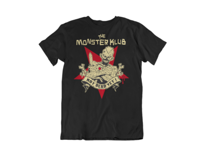 MONSTER KLUB "Not dead yet" tshirt for MEN