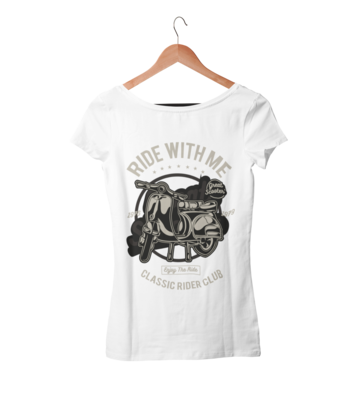 RIDE WITH ME T-SHIRT FOR WOMEN