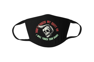 Don´t touch my quiff Mask