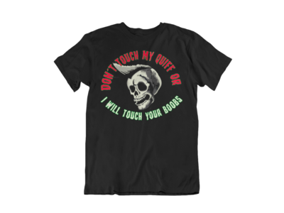 DON´T TOUCH MY QUIFF T-SHIRT MAN