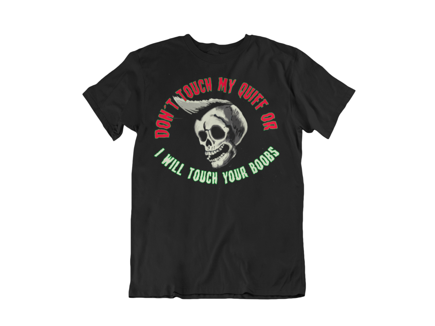 DON´T TOUCH MY QUIFF T-SHIRT MAN, Size: Large