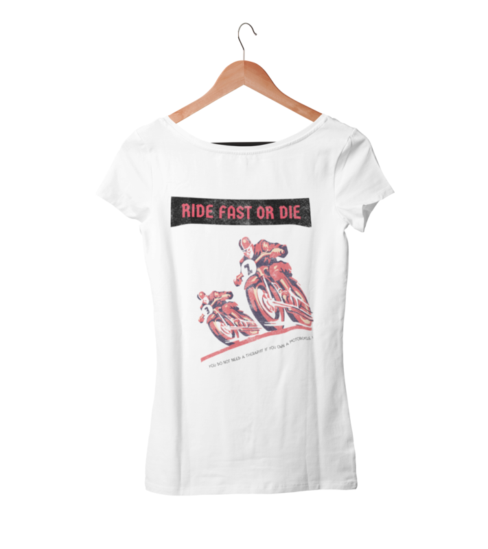 RIDE FAST OR DIE T-SHIRT FOR WOMEN