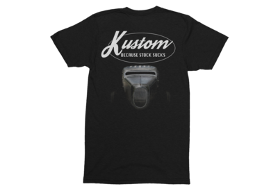 KUSTOM BECAUSE STOCK SUCKS T-SHIRT FOR MEN