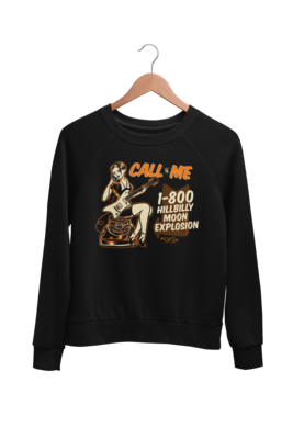HILLBILLY MOON EXPLOSION &quot;Call Me&quot; SWEATSHIRT