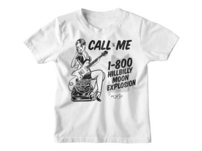 HILLBILLY MOON EXPLOSION &quot;Call Me&quot; T-SHIRT KIDS