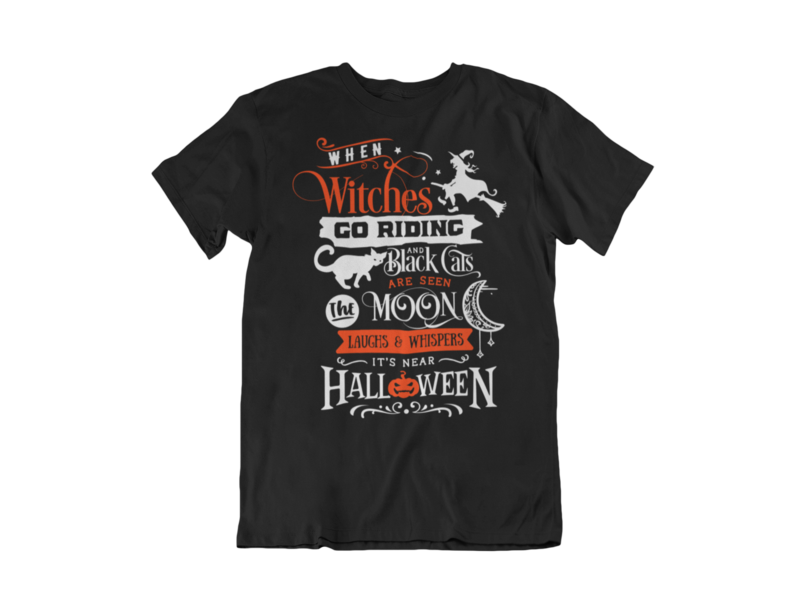 WHEN WITCHES GO RIDING T-SHIRT MAN