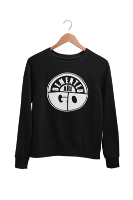 DEMENTED ARE GO &quot;Logo&quot; SWEATSHIRT