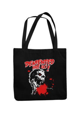 DEMENTED ARE GO Cotton Bag  Splatter Demon
