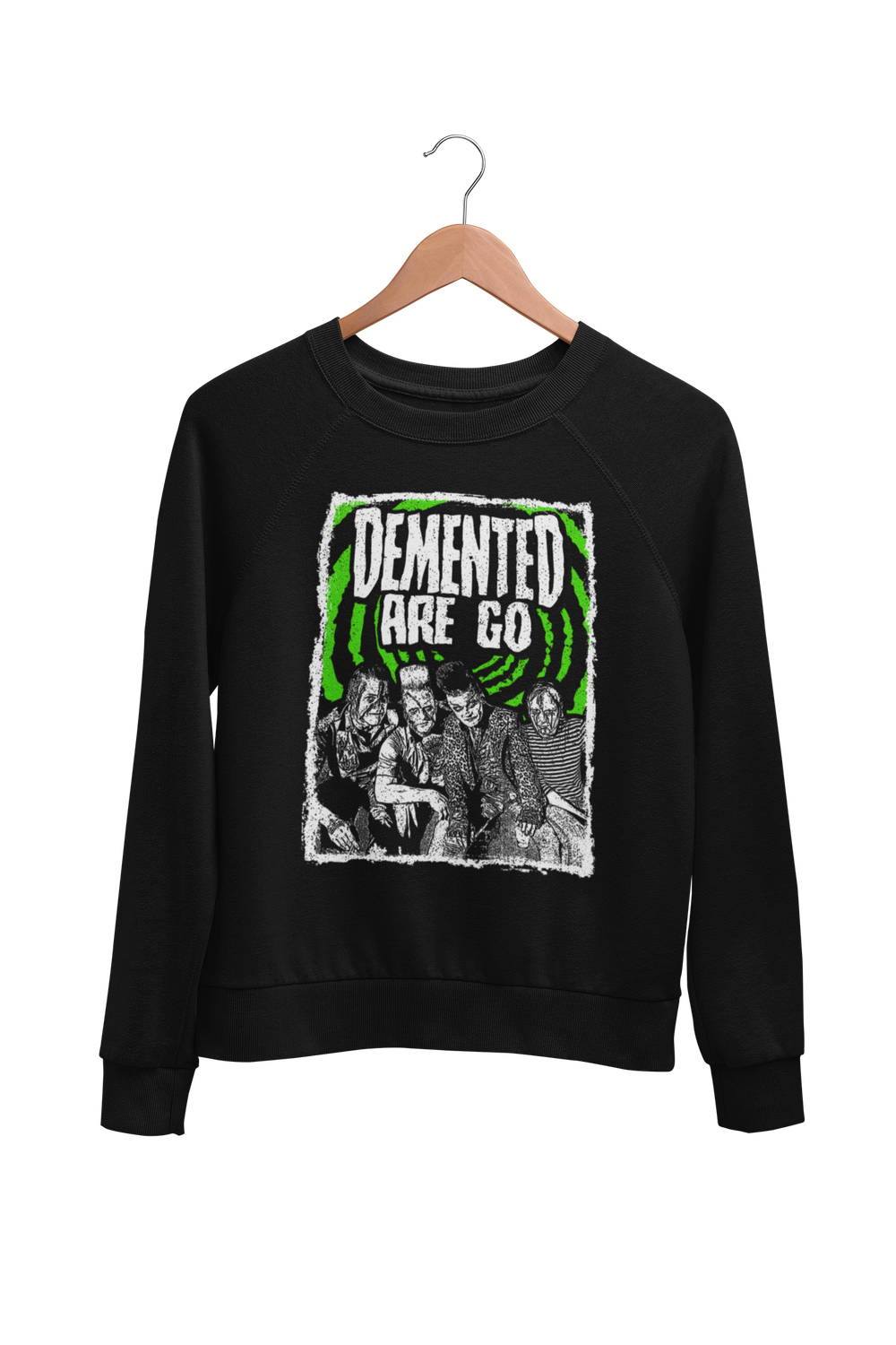 DEMENTED ARE GO &quot;Psychobilly legends&quot; SWEATSHIRT