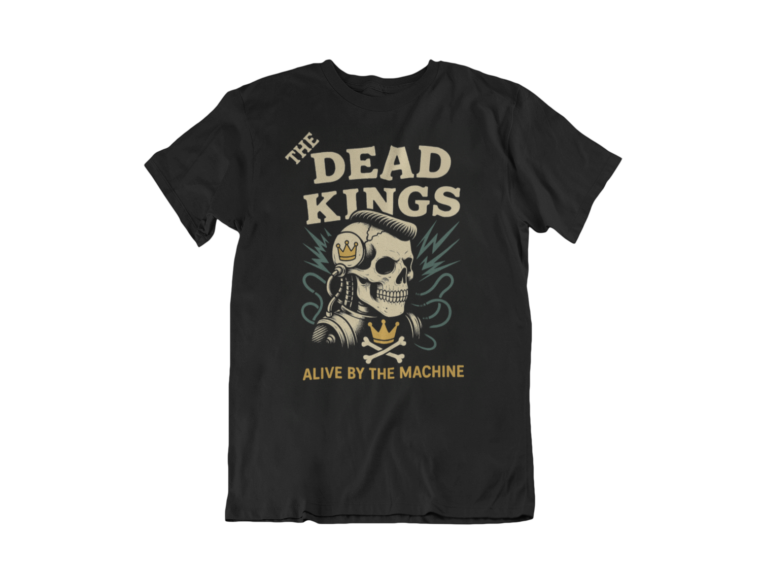THE DEAD KINGS &quot;Alive by the machine&quot; tshirt for MEN